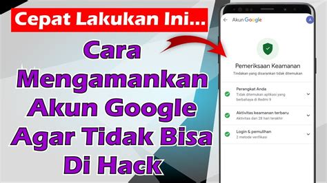 Cara Mengamankan Akun Google Dari Hacker 1 YouTube