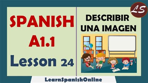 Describir Una Foto En Español Describing A Picture In Spanish A1