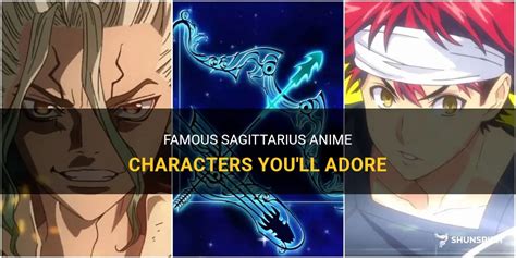 Famous Sagittarius Anime Characters You'll Adore | ShunSpirit