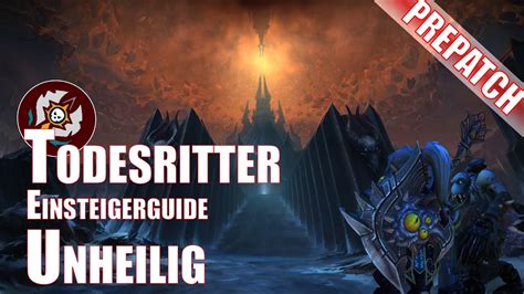 Einsteigerguide Todesritter Unheilig World Of Warcraft Prepatch