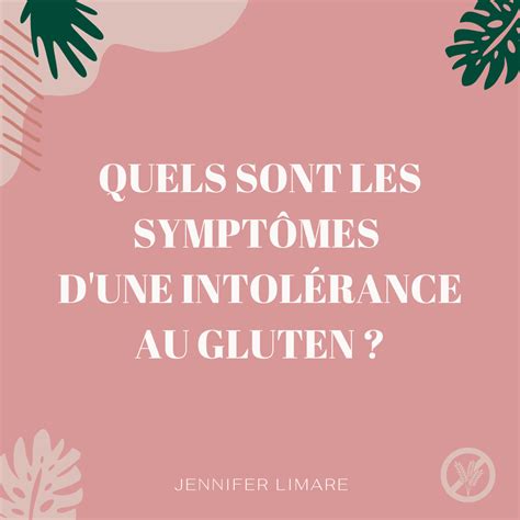 Quels Sont Les Sympt Mes D Une Intol Rance Au Gluten