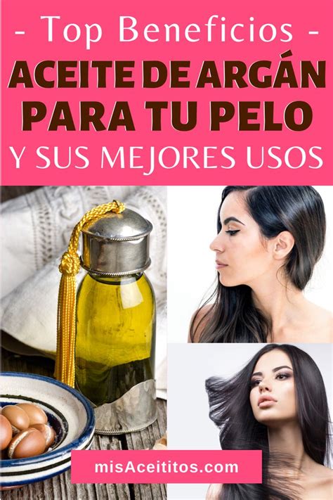 Aceite de Argán para el Pelo Sus Mejores Usos Mis Aceititos Aceite