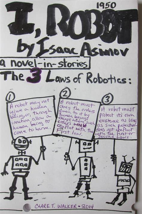 This summer (2014) I read I, Robot by Isaac Asimov. | Isaac asimov ...