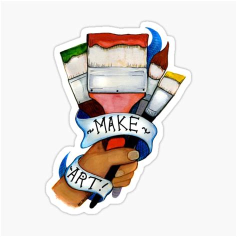 "Make Art" Sticker for Sale by SurlyAmy | Redbubble