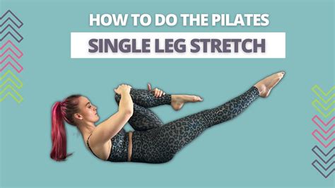 How To Do The Single Leg Stretch Pilates Exercise Youtube