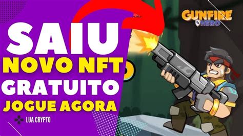 GUNFIRE HERO NOVO JOGO NFT GRATUITO PARA JOGAR E GANHAR DINHEIRO