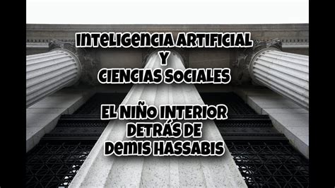 Inteligencia Artificial y Ciencias Sociales El niño interior de los