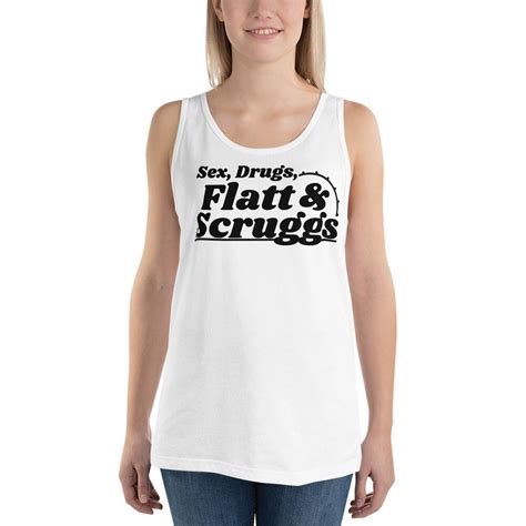 Tank Top Sex Drugs Flatt And Scruggs Bluegrass Girlfriend And Etsy