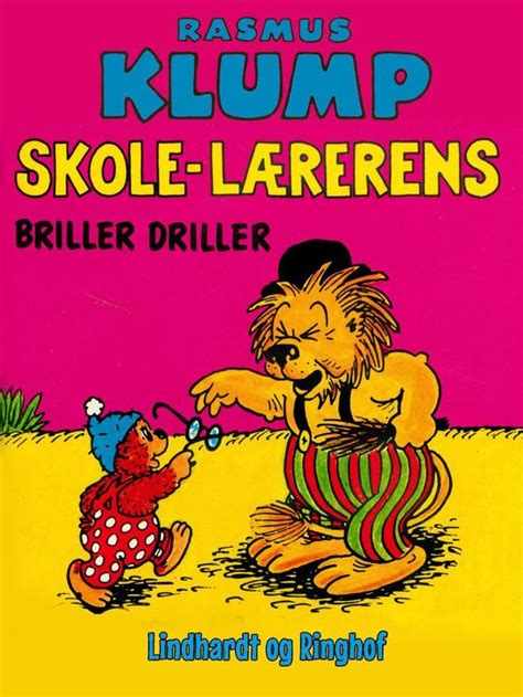 Rasmus Klump Rasmus Klump skolelærerens briller driller ebook