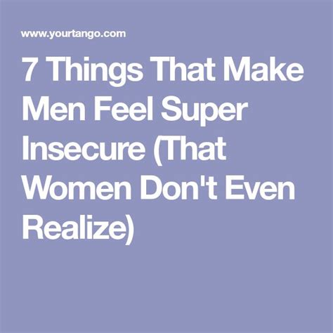 7 Common Male Insecurities Women Dont Even Realize Are An Issue