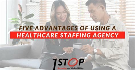 Five Advantages Of Using A Healthcare Staffing Agency