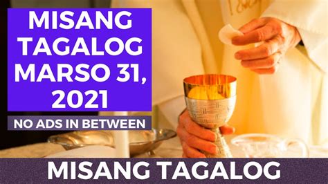 Tagalog Holy Mass March 31 2021 Miyerkules Santo Youtube