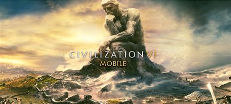 Civilization 6 Mobile Now Available On Android A Free-To-Start Game ...