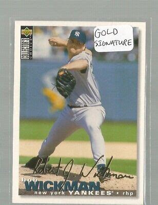 Bob Wickman 1995 Collector S Choice GOLD SIGNATURE SP 509 NEW YORK