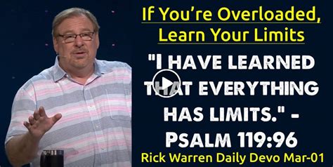 Rick Warren March 01 2023 Daily Devotional If Youre Overloaded