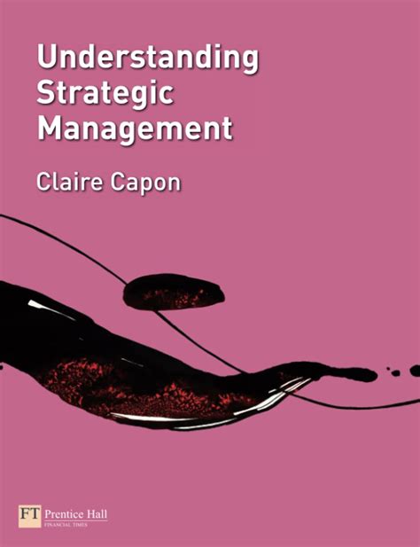 Understanding Strategic Management Amazon Co Uk Capon Claire