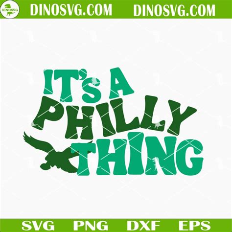 It S A Philly Thing Svg Eagles Football Svg Philadelphia Eagles Svg