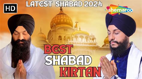 New Shabad Kirtan Gurbani 2024 Bhai Gagandeep Singh And Bhai Amarjit