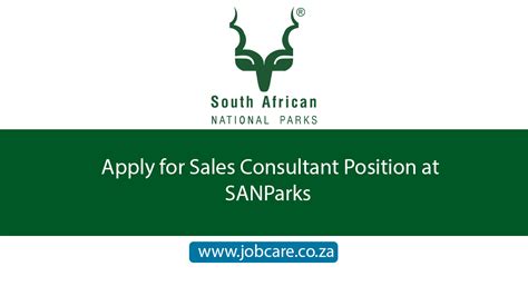 Apply For Sales Consultant Position At Sanparks Jobcare