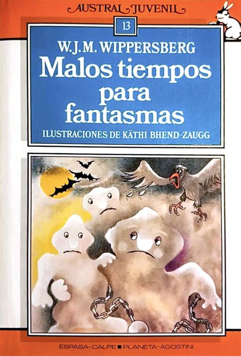 Malos Tiempos Para Fantasmas By Walter Wippersberg Goodreads