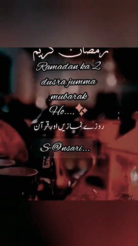 Ramadan Ka 2 Dusra Jumma Mubarak Status Ramadan Islamic Naat