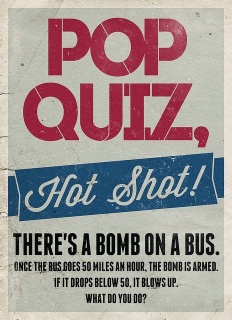 Pop quiz hot shot quote - limfaapps