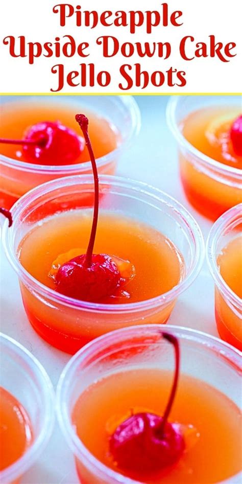 Pineapple Upside Down Cake Jello Shots Spicy Southern Kitchen