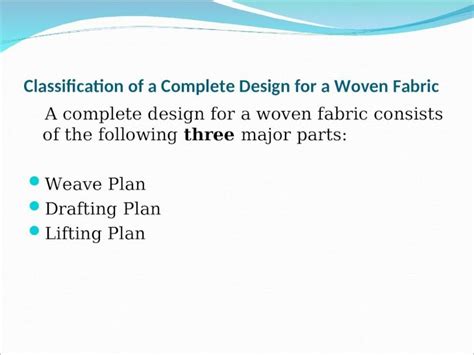 Ppt Classification Of A Complete Design For A Woven Fabric A Complete Design For A Woven