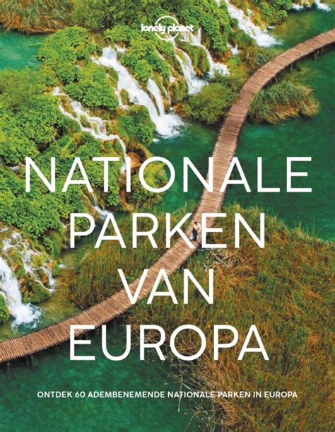 Nationale Parken van Europa Veen Bosch Keuning België