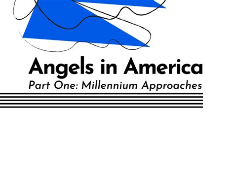 Angels in America Part One: Millennium Approaches - Omaha Community ...