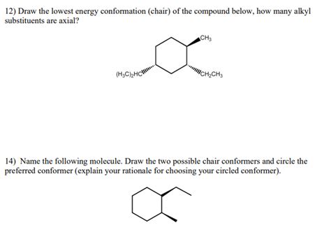 Solved Draw The Lowest Energy Conformation Chair Of Chegg