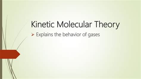 Kinetic Molecular Theory Ppt