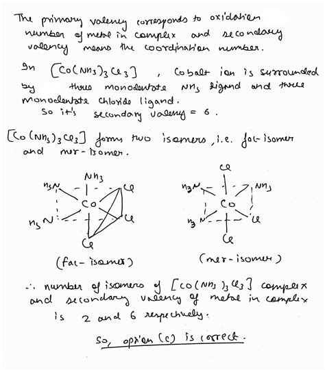 The Number Of Isomers Of Co NH3 3Cl3 Complex And The Secondary