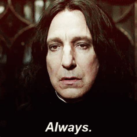 Always Severus Snape GIF - Always SeverusSnape HarryPotter - Discover ...