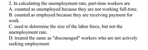 Solved 2 In Calculating The Unemployment Rate Part Time