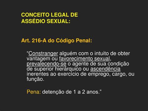 Ppt AssÉdio Moral E Sexual Nas Relações De Trabalho Assédio