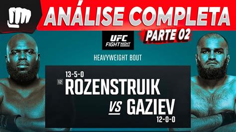 Palpite Para Todas As Lutas Ufc Jairzinho Rozenstruik Vs Shamil Gaziev