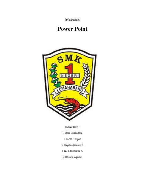Tugas Kelompok Makalah Ms Power Point Rhenitaagustin Tkj 1