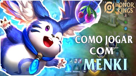 MENKI O JUNGLER MAIS FORTE DO META DO HONOR OF KINGS YouTube