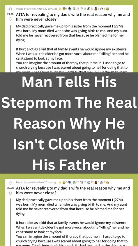 Man Tells His Stepmom The Real Reason Why He Isn T Close With His Father Artofit