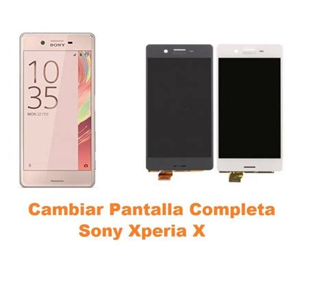 Cambiar Pantalla Completa Táctil y Lcd Sony Xperia X Reparación de Móvil