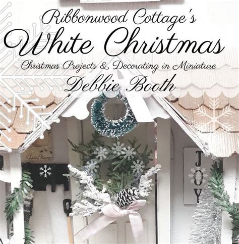 Miniature Christmas Decorating Ribbonwood Cottage S White Etsy