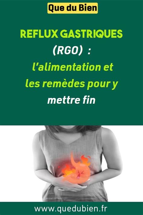 Reflux gastriques RGO lalimentation et les remèdes pour y mettre