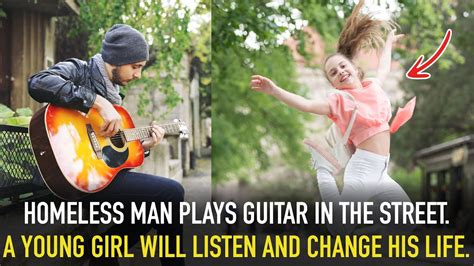 Homeless Plays Guitar And A Little Girl Stops To Listen She Will