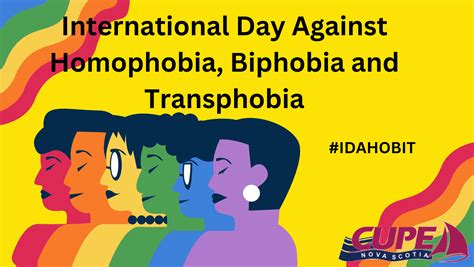 International Day Against Homophobia Biphobia And Transphobia Cupe