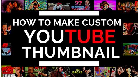 How To Make A Killer Custom Youtube Thumbnail Youtube