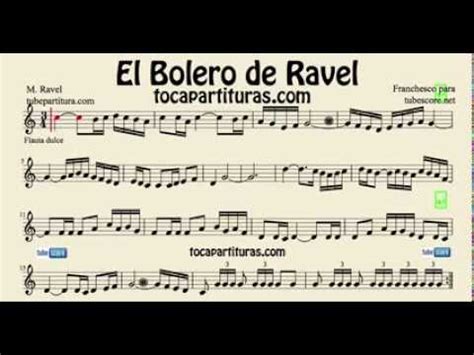 El Bolero De Ravel Partitura De Flauta Dulce O De Pico F Cil Youtube