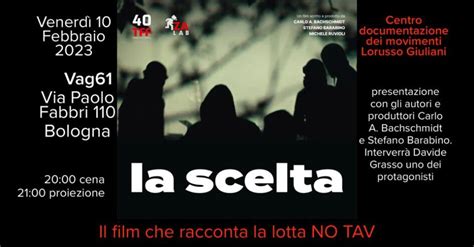 La Scelta Il Film Che Racconta La Lotta No Tav Rivoluzione Anarchica 🏴