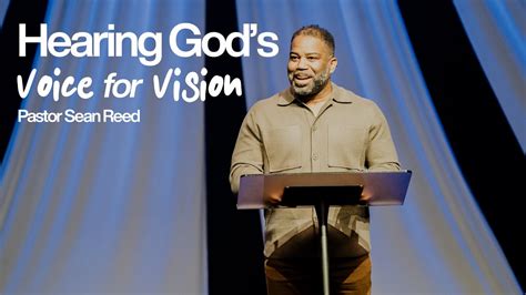 Hearing God S Voice For Vision Pastor Sean Reed Daystar Church