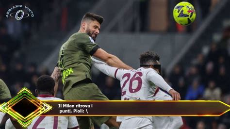 Il Milan Ritrova I Punti Pioli Youtube